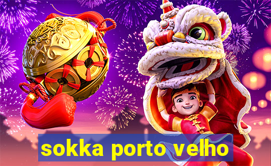 sokka porto velho